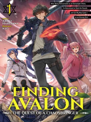 cover image of Finding Avalon: The Quest of a Chaosbringer, Volume 1